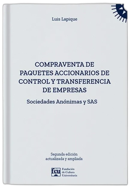 Compraventa de Paquetes Accionarios de Control y Transferencia de Empresas