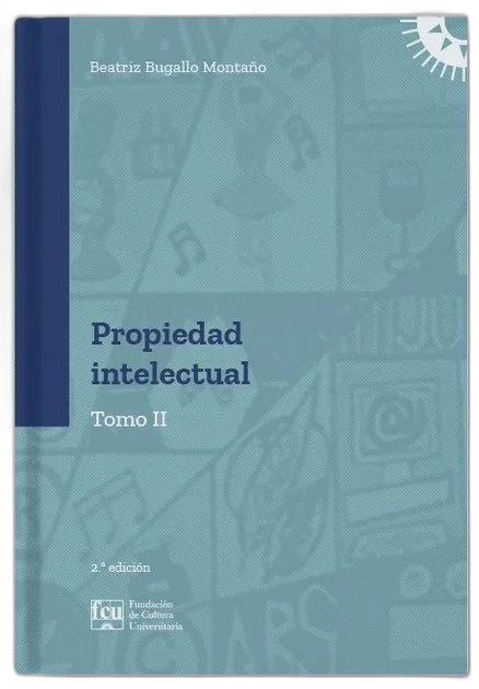 Propiedad intelectual. Tomo II