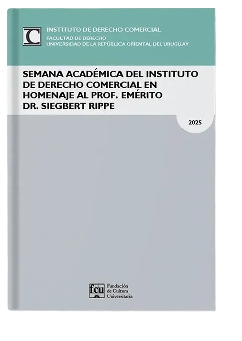 Semana Académica del Instituto de Derecho Comercial en Homenaje al Prof. Emérito Dr. Siegbert Rippe