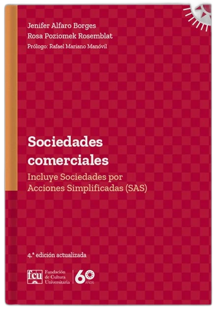 Sociedades comerciales. Incluye Sociedades por Acciones Simplificadas (SAS)